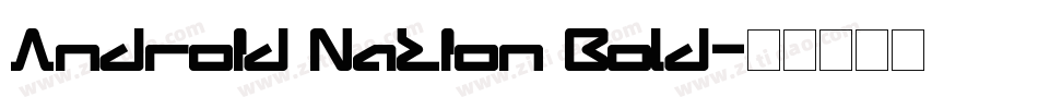 Android Nation Bold字体转换